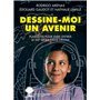 Dessine-moi un avenir