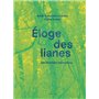 Eloge des lianes
