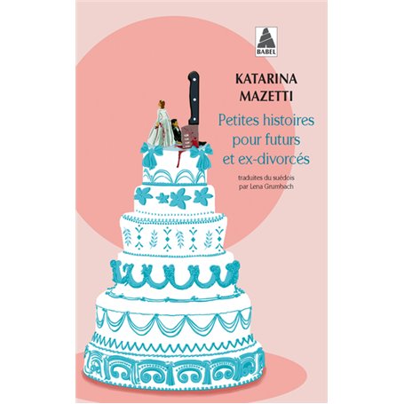 Petites histoires pour futurs et ex-divorcés