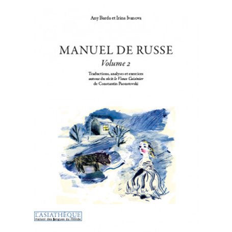 Manuel de russe Volume 2 Tome 1. Enregistrement disponible en téléchargement gratuit sur www.asiatheque.com
