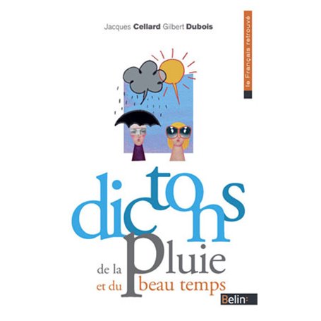 Dictons de la pluie et du beau temps