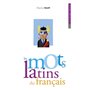 Les mots latins du français