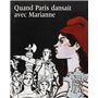 Quand Paris dansait avec Marianne