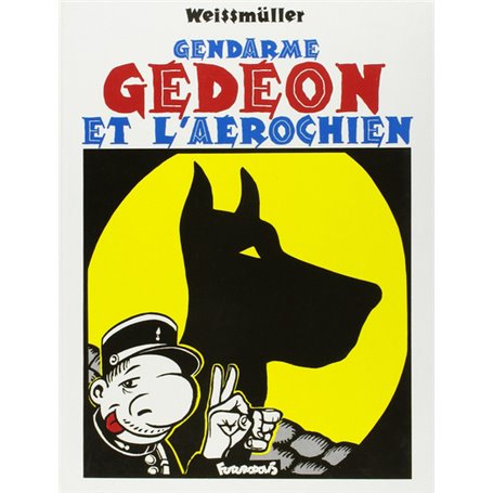 Gendarme Gédéon et l'aérochien