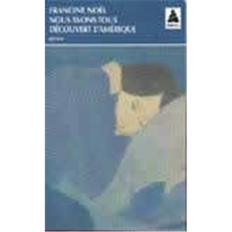 Nous avons tous découvert l'amérique