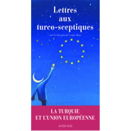 Lettres aux turco-sceptiques
