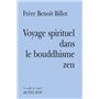 Voyage spirituel dans le bouddhisme zen