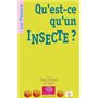 Qu'est-ce qu'un insecte ?