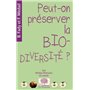 Peut-on préserver la biodiversité?
