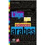 L'âge d'or des sciences arabes