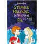 Stephen Hawking, la fille d'Arkas et moi
