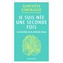 Je suis née une seconde fois