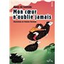 Mon coeur n'oublie jamais