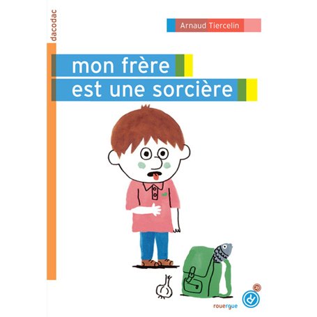 Mon frère est une sorcière