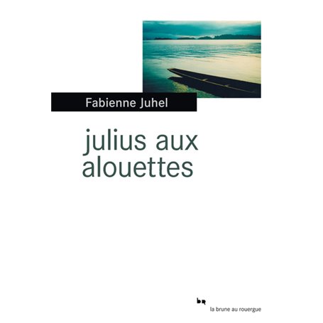 Julius aux alouettes