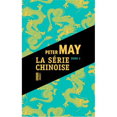 La série chinoise tome 2