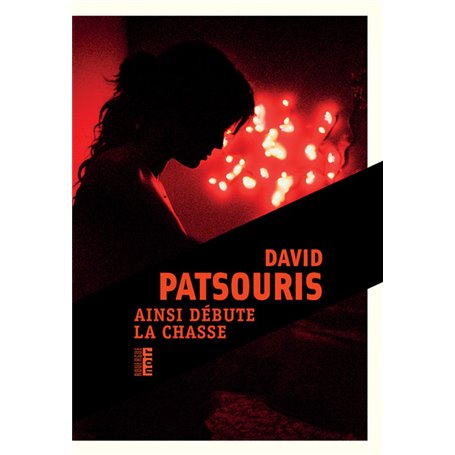 Ainsi débute la chasse