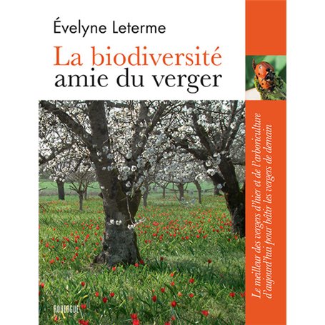 La biodiversité, amie du verger