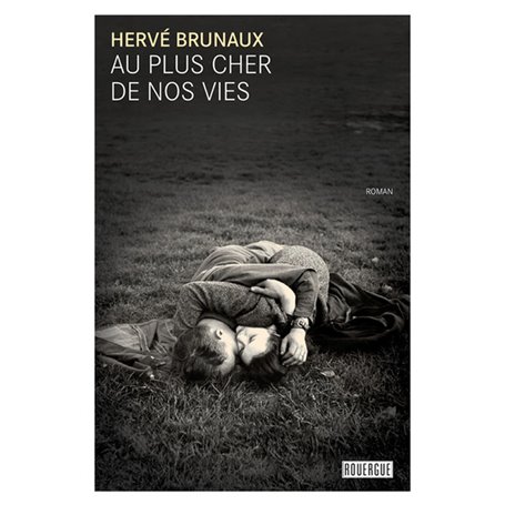 Au plus cher de nos vies