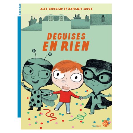 Déguisés en rien