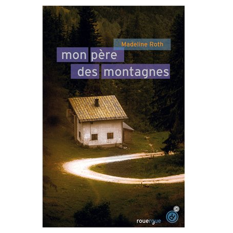 Mon père des montagnes