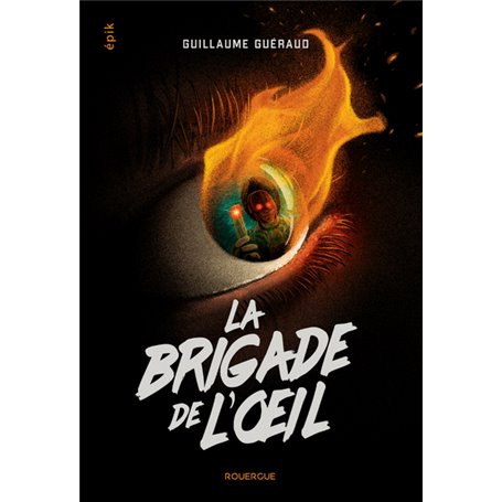 La brigade de l'oeil
