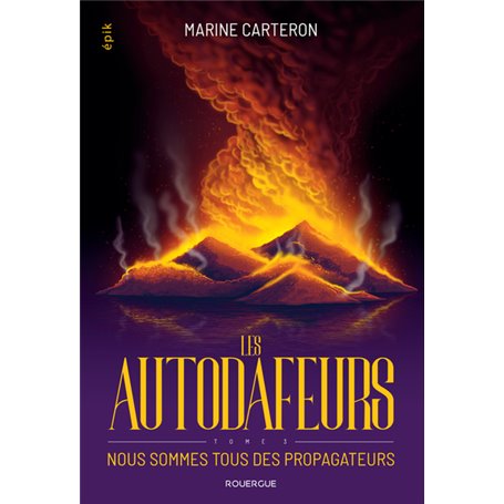 Les autodafeurs - tome 3