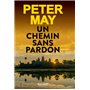 Un chemin sans pardon
