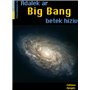 Adalek ar Big Bang betek an diez a hiziv. Du Big Bang à nos jours