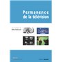 Permanence de la télévision