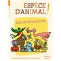 Espèce d'animal ! V3. Les multicolores
