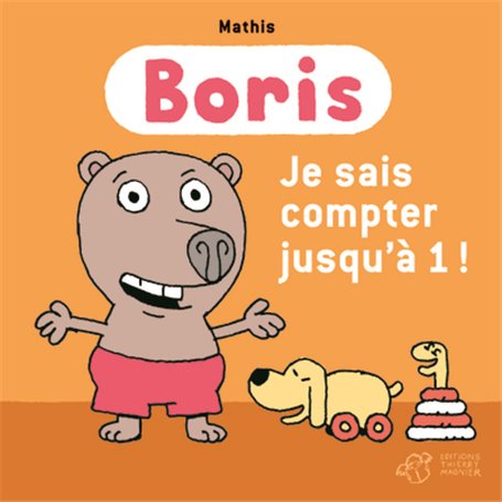 Boris, Je sais compter jusqu'à 1 !