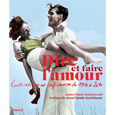 Dire et faire l'amour