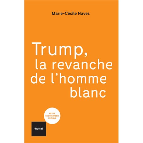 Trump, la revanche de l'homme blanc