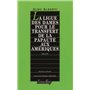 La Ligue des dames pour le transfert de la papaute aux Amériques