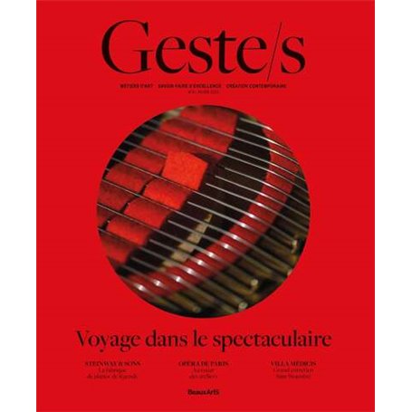 Geste/s n°4 : Voyage dans le spectaculaire