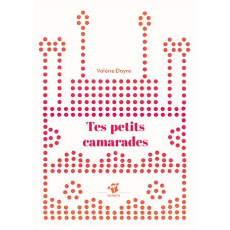 Tes petits camarades