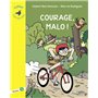 Courage, Malo !
