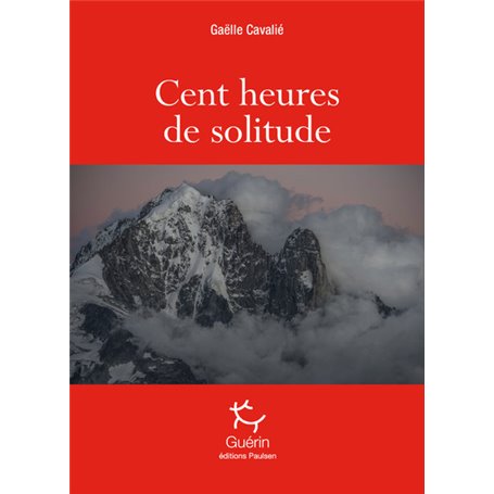 Cent heures de solitude