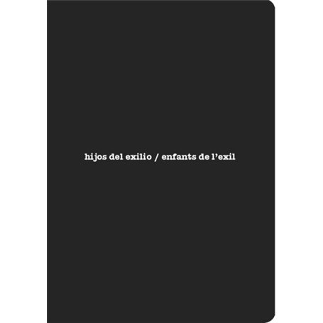 Enfant de l'exil / hijos del exilio