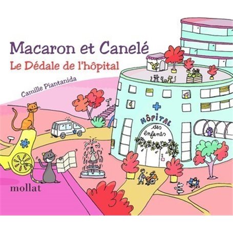 Macaron et Canelé &quot;Le dédale de l&#039;hôpital&quot;