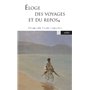 Eloge des voyages et du repos
