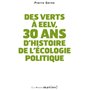 Des verts à EELV, 30 ans d'histoire de l'écologie