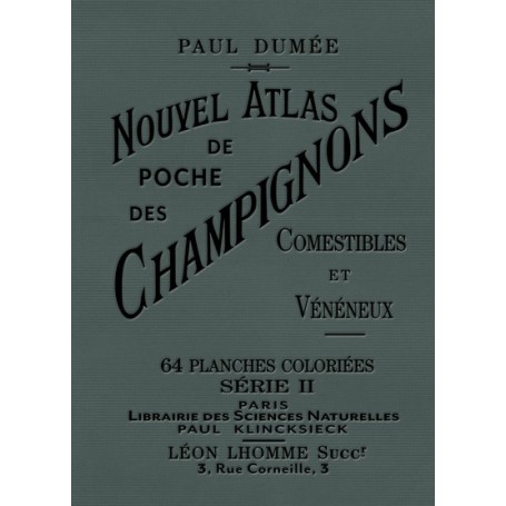 Nouvel atlas de poche des champignons comestibles et vénéneux - Tome 2