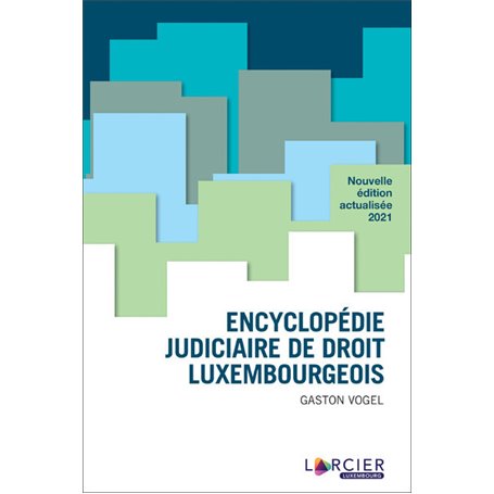 Encyclopédie judiciaire de droit luxembourgeois