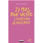 27 mois pour naître - L'empreinte de naissance