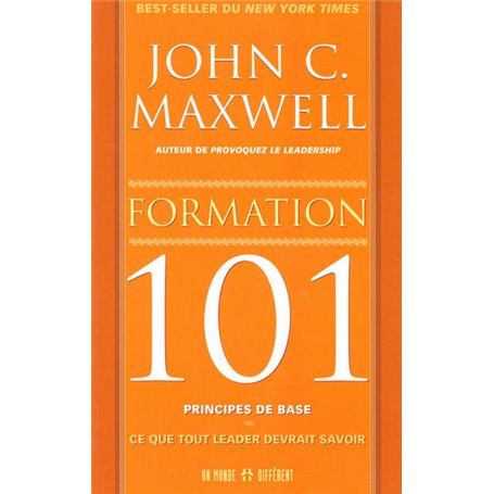 Formation 101 principes de base - Ce que tout learder devrait savoir