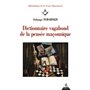 Dictionnaire vagabond de la pensée maçonnique