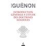 Introduction générale à l'étude des doctrines hindoues