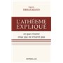 L'athéisme expliqué - Ce que croient ceux qui ne croient pas